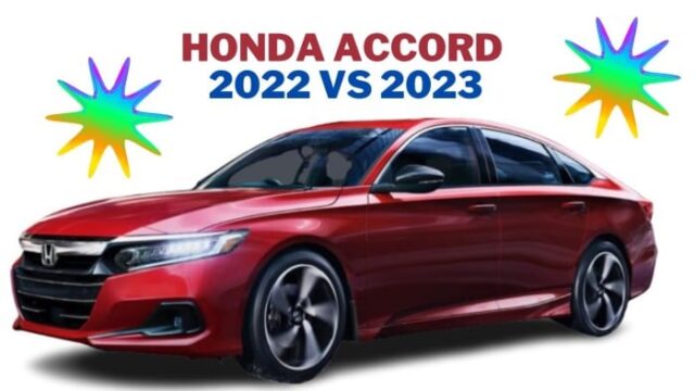 Honda accord 2022 VS 2023