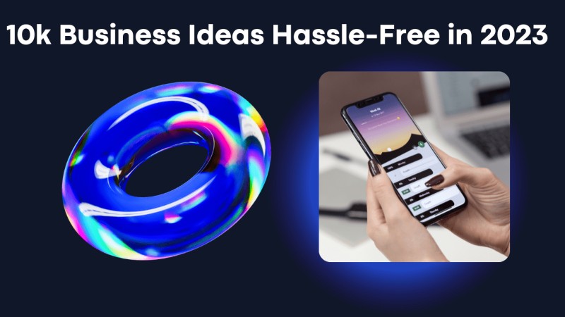 10k Business Ideas | Business to Start with 10k |