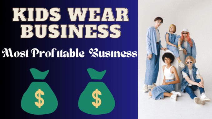 Kidswear Business Ideas Kidswear Business Ideas